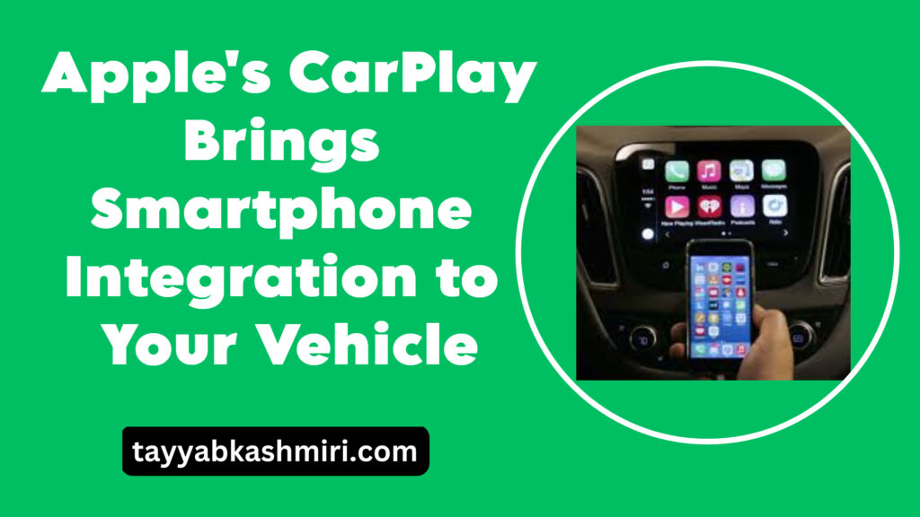 Apple's CarPlay Brings Smartphone Integration to Your Vehicle